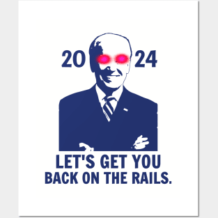 Dark Brandon, Let's Get You Back On The Rails. 2024 Posters and Art